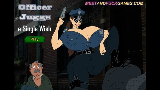 OFFICER JUGGS: A SINGLE WISH