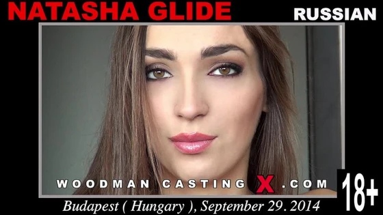 WoodmancastingX - NATASHA GLIDE (01.10.2014) 720p